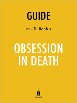 cover image of Guide to J. D. Robb's Obsession in Death by Instaread